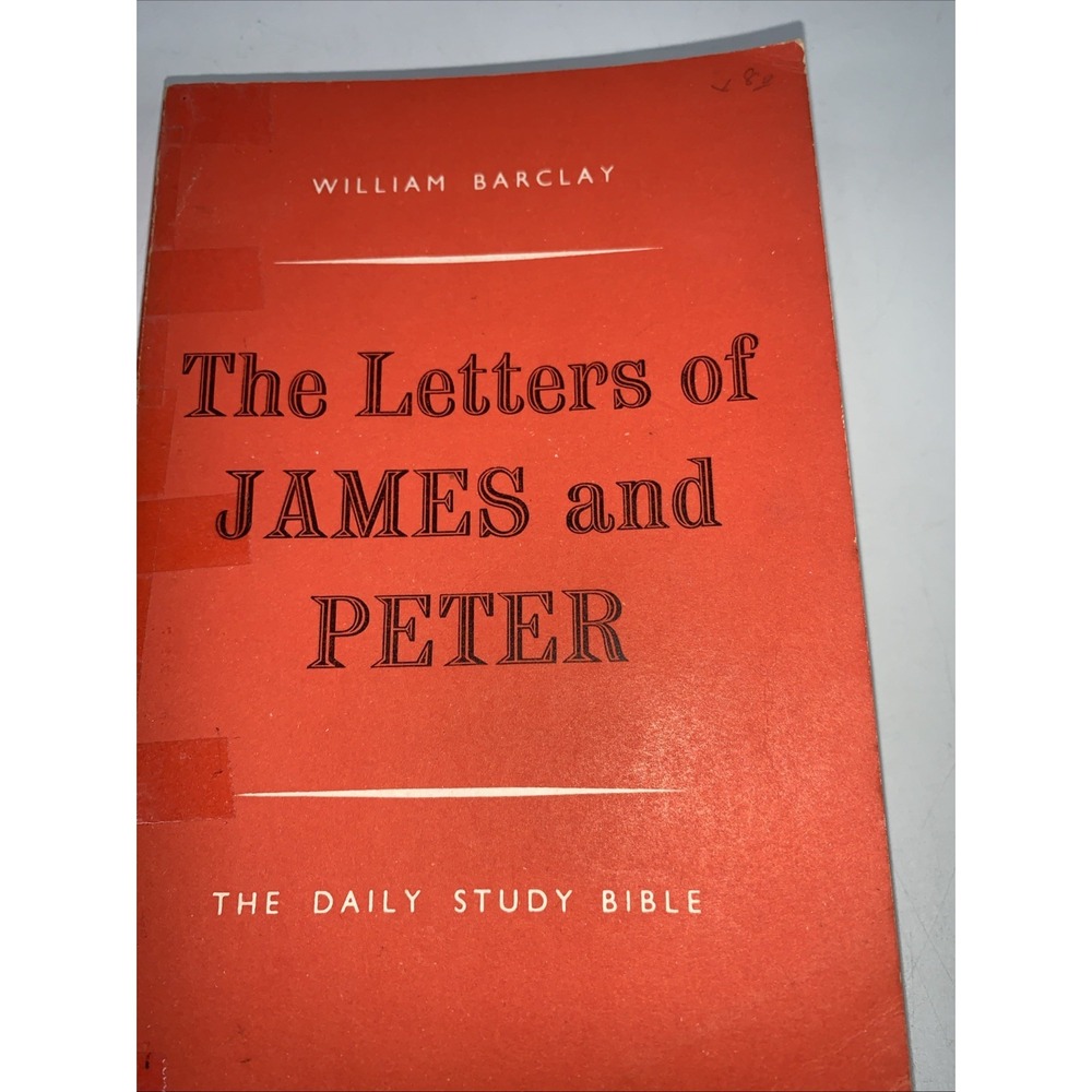 The Letter Of James And Peter (1960 Paperback) William Barclay